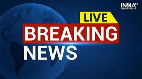 live news update